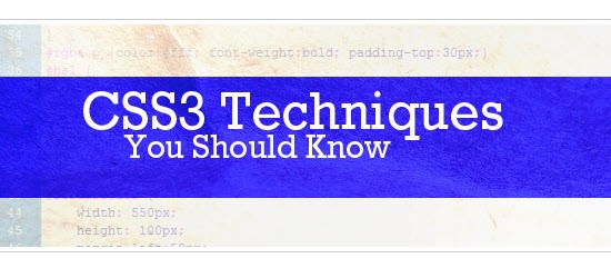 CSS3 Techniques You Should Know