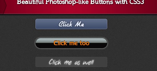 Beautiful Photoshop-like Buttons with CSS3