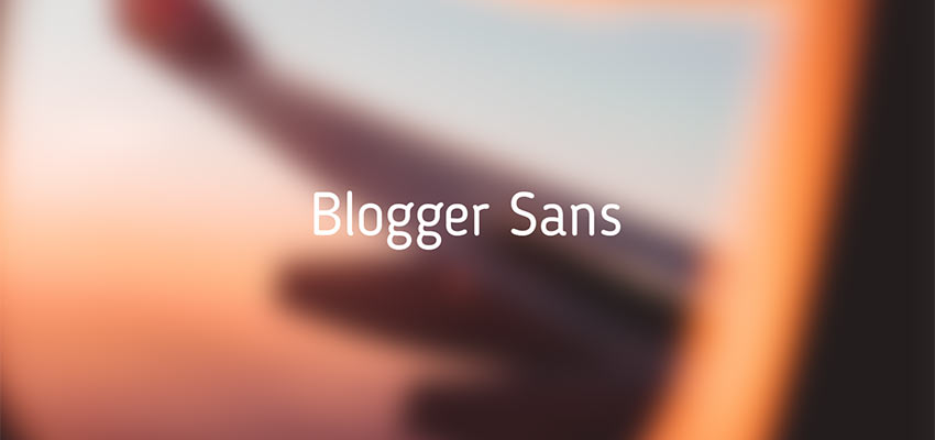 Example of Blogger Sans