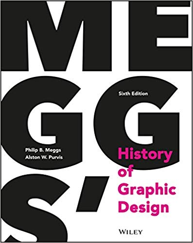 Meggs History of Graphic Design - Gifts For Designers - 1st Web Designer